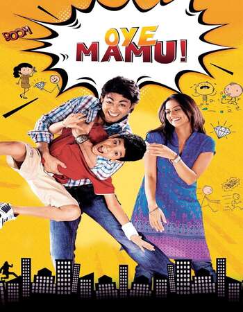 Oye Mamu 2021 DVD Rip Full Movie